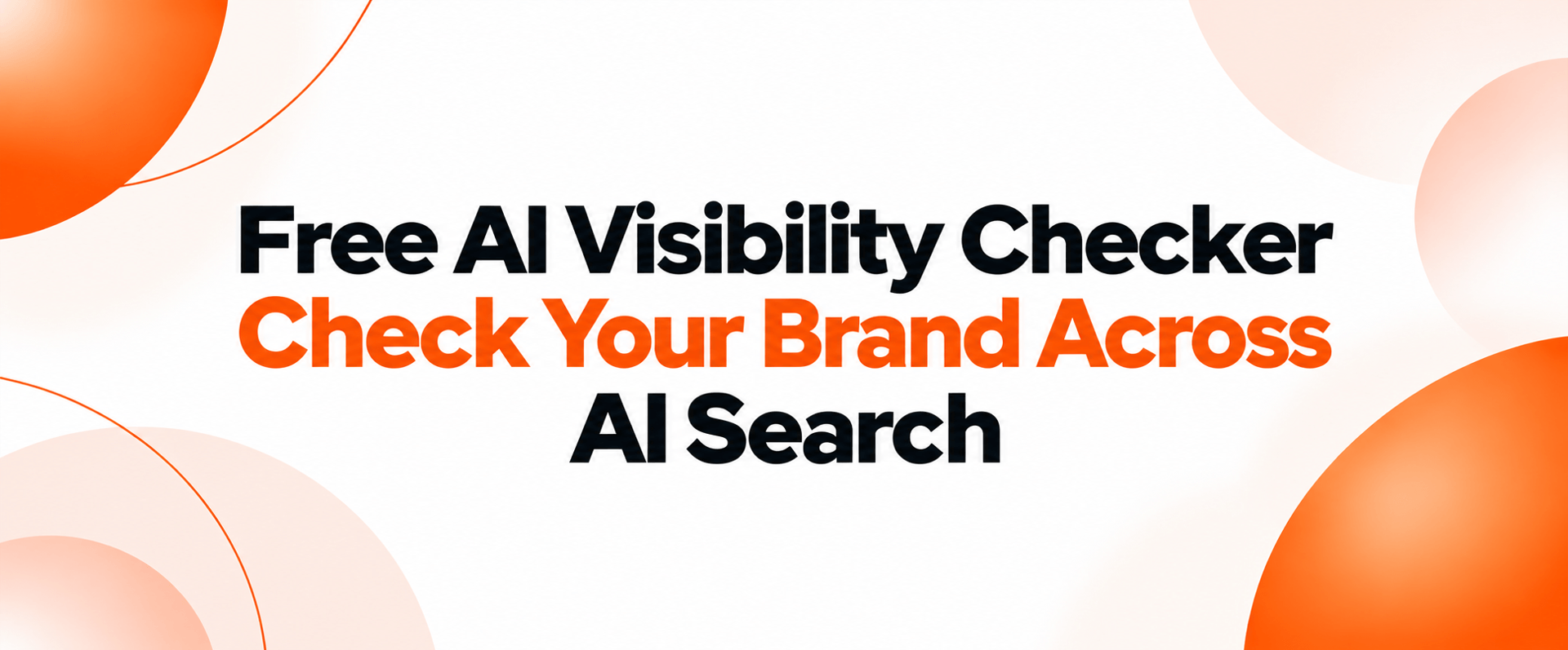 Free AI Visibility Checker: See If ChatGPT and Google AI Overviews Mention Your Brand